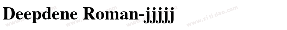 Deepdene Roman字体转换